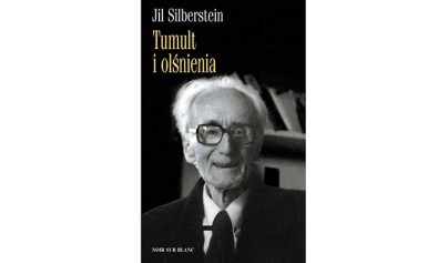O Józefie Czapskim: Jil Silberstein Tumult i olśnienia